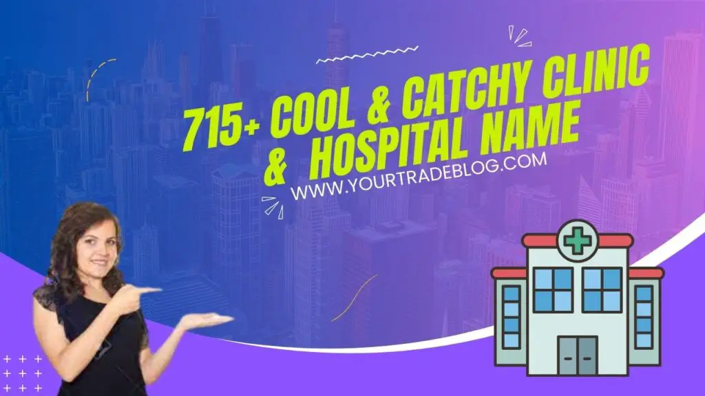 715-cool-catchy-hospital-name-and-ideas-clinic-names