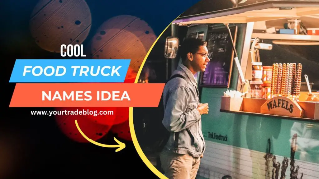 Food Truck Names 771 Unique Food Truck Name Ideas 2023 